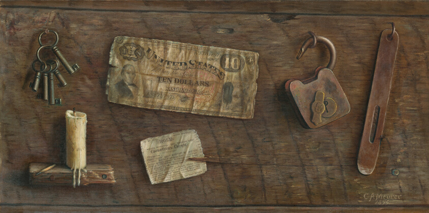 Charles Alfred Meurer, Still Life with Currency (1895): a trompe-l'oeil painting of a ten-dollar bill, a ring of keys, a padlock, and a pinned note on a wooden board.